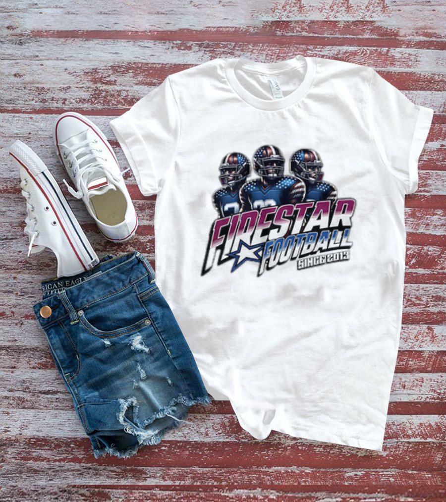 Firestar Football Since 2013 Team Players Star T-Shirt