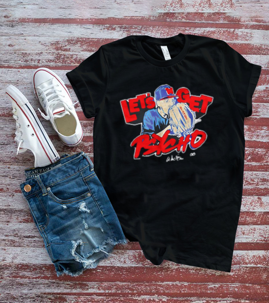Let's Get Psycho Baseball Vintage Pitcher MLB T-Shirt