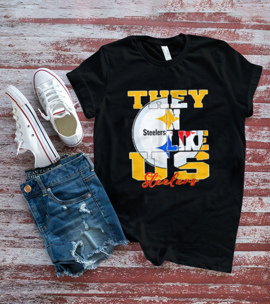 Pittsburgh Steelers NFL Football They Not Like Us T-Shirt