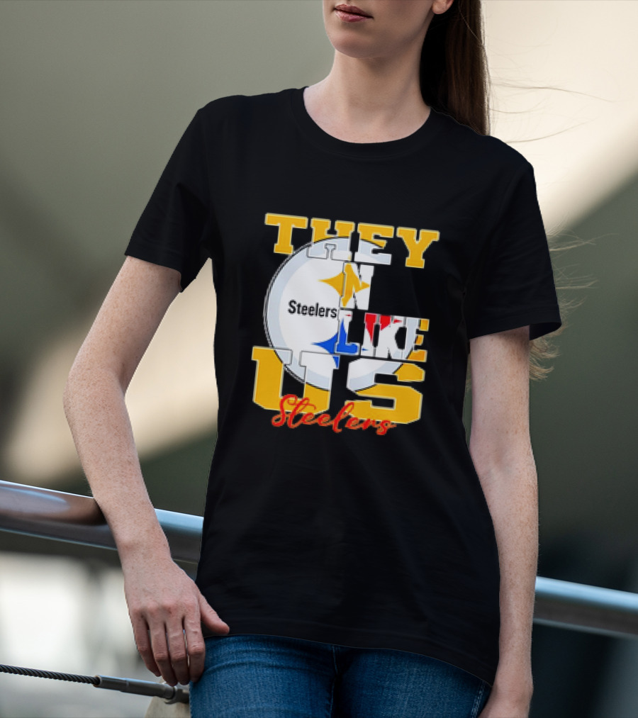 Pittsburgh Steelers NFL Football They Not Like Us T-Shirt
