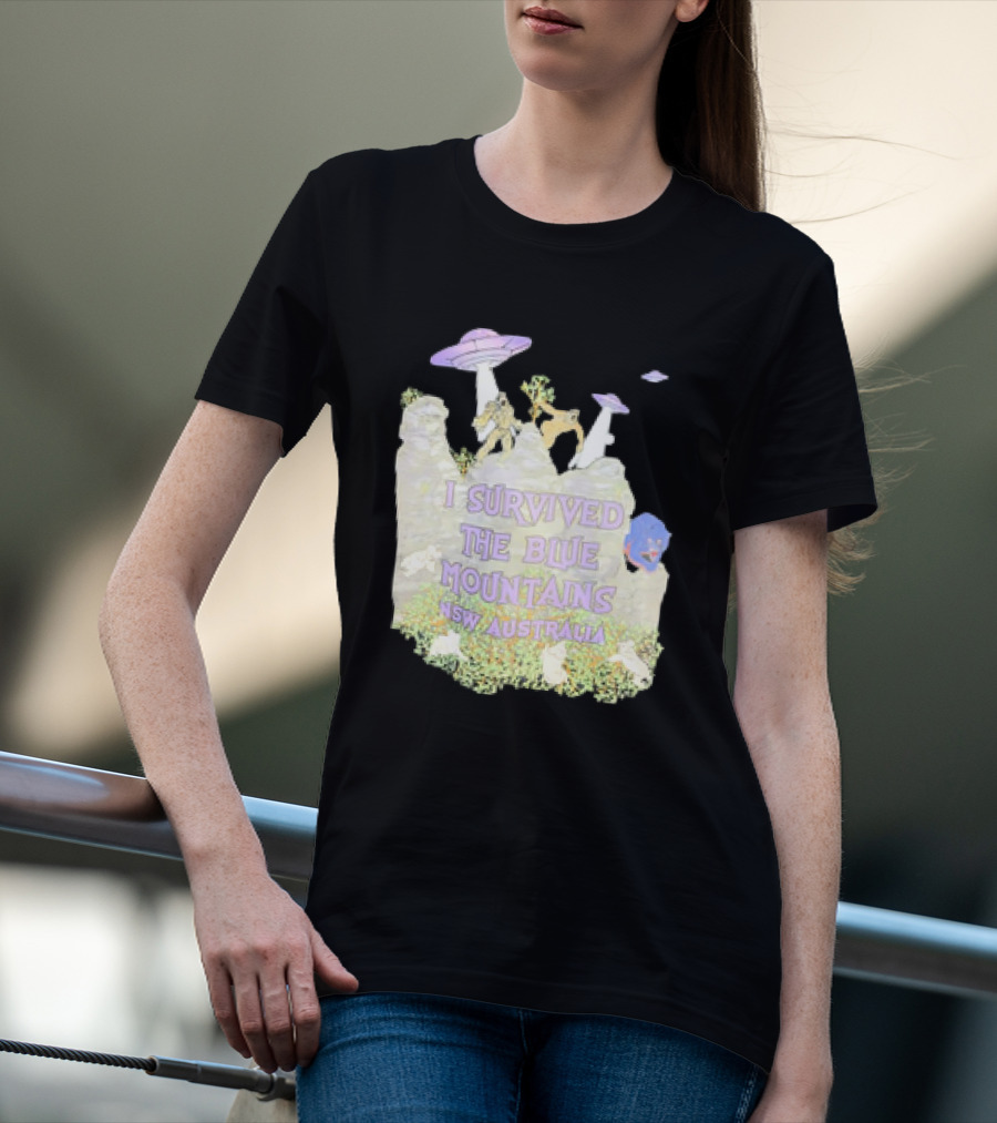 I Survived UFO Encounter In The Blue Mountains NSW Australia T-Shirt