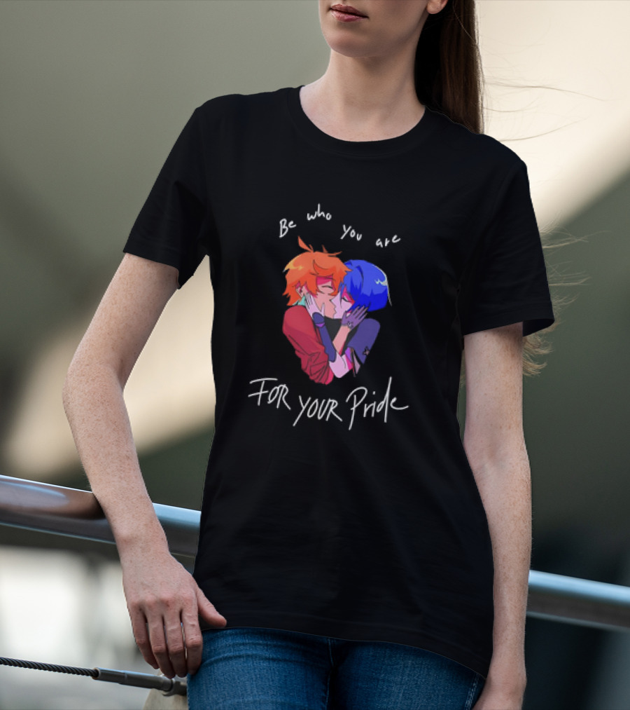 Be Who You Are For Your Pride Classic T-Shirt