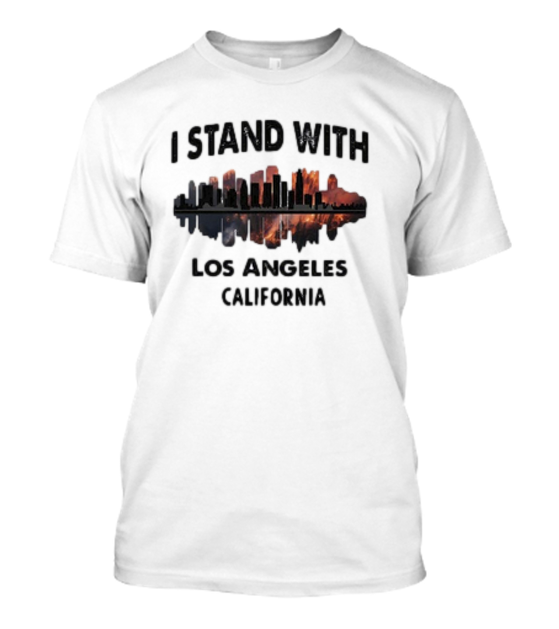 I Stand With Los Angeles California Wildfires T-Shirt