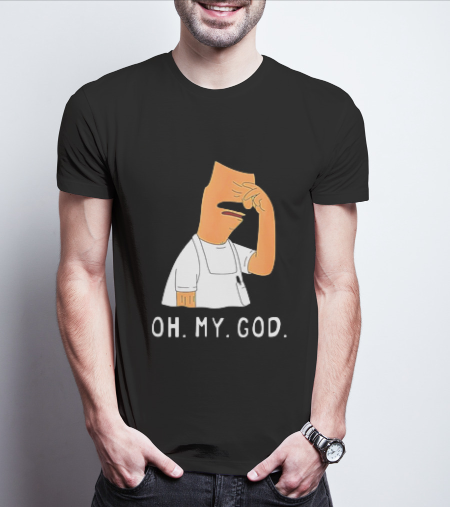 Bob’s Burgers Oh My God Facepalm Expression T-Shirt