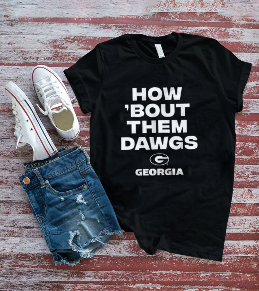 Georgia Bulldogs How ’Bout Them Dawgs Georgia G T-Shirt