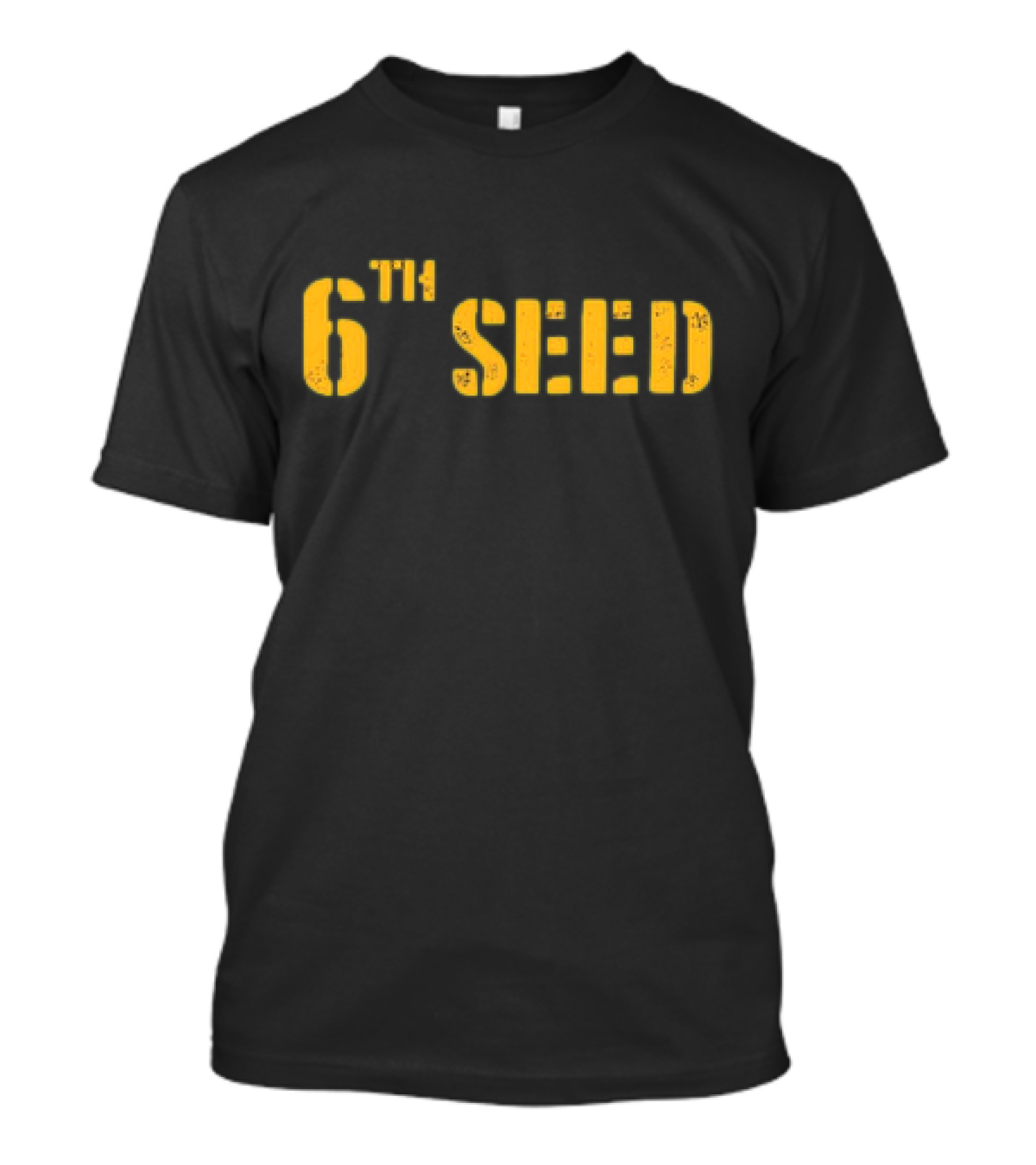 6th Seed Basketball Inspired Fan T-Shirt
