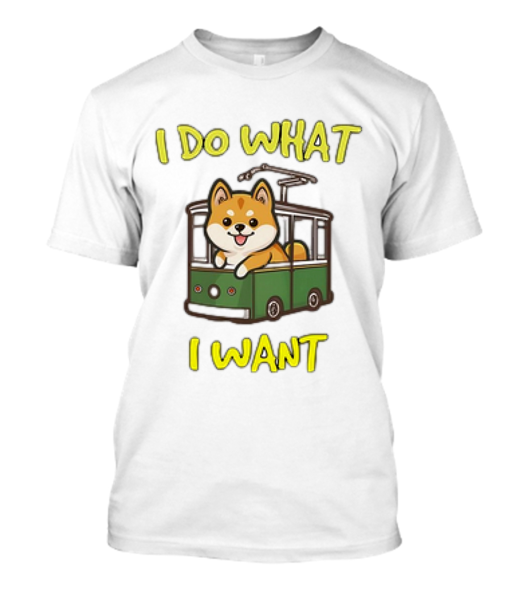 I Do What I Want Shiba Inu Riding A Green Trolley T-Shirt
