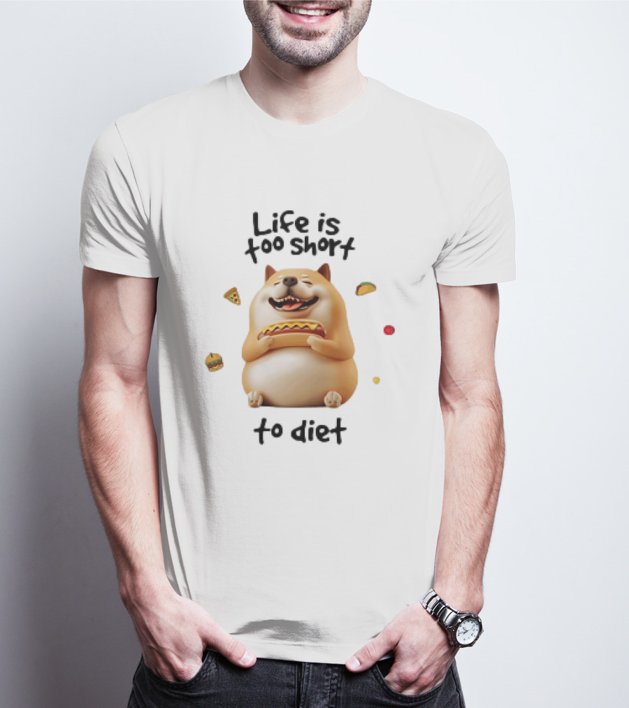 Shiba Inu Dog Enjoying Life Is Too Short To Diet Pizza Hotdog Burger Taco T-Shirt