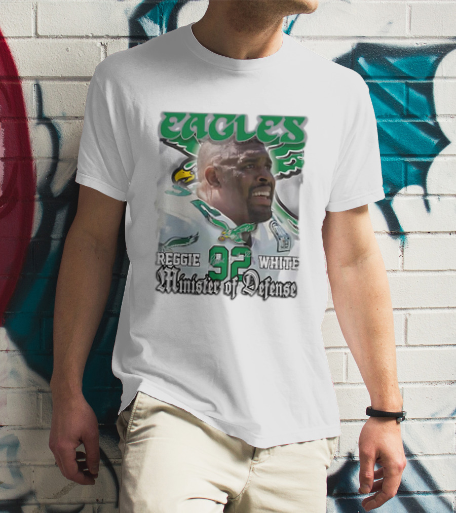 Eagles Reggie White 92 Minister Of Defense T-Shirt