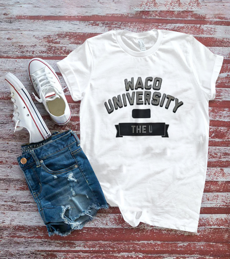 Waco University The U T-Shirt