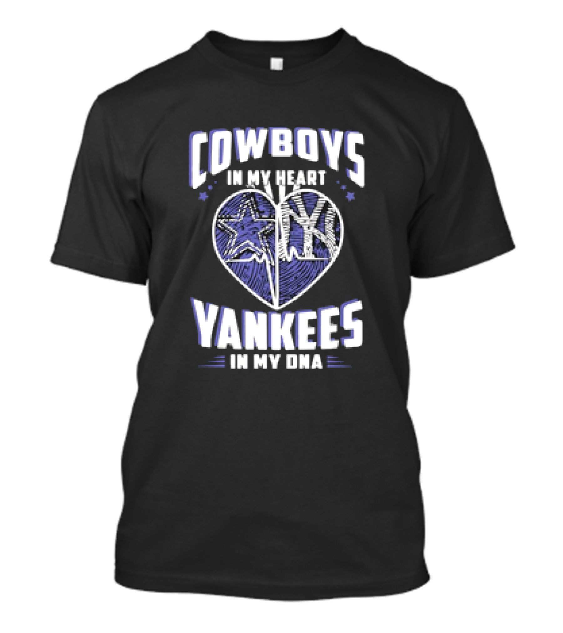 Cowboys In My Heart Yankees In My DNA Heart With Stars And NY T-Shirt