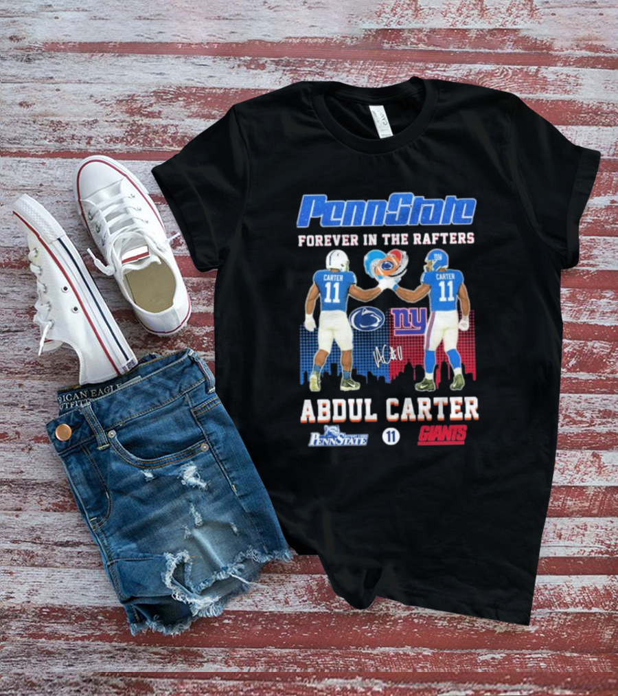 Penn State Forever In The Rafters Abdul Carter 11 New York Giants T-Shirt