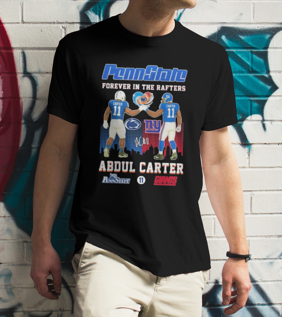 Penn State Forever In The Rafters Abdul Carter 11 New York Giants T-Shirt