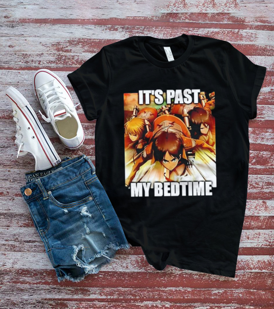 Attack On Titan It’s Past My Bedtime Anime Characters Classic Scene T-Shirt
