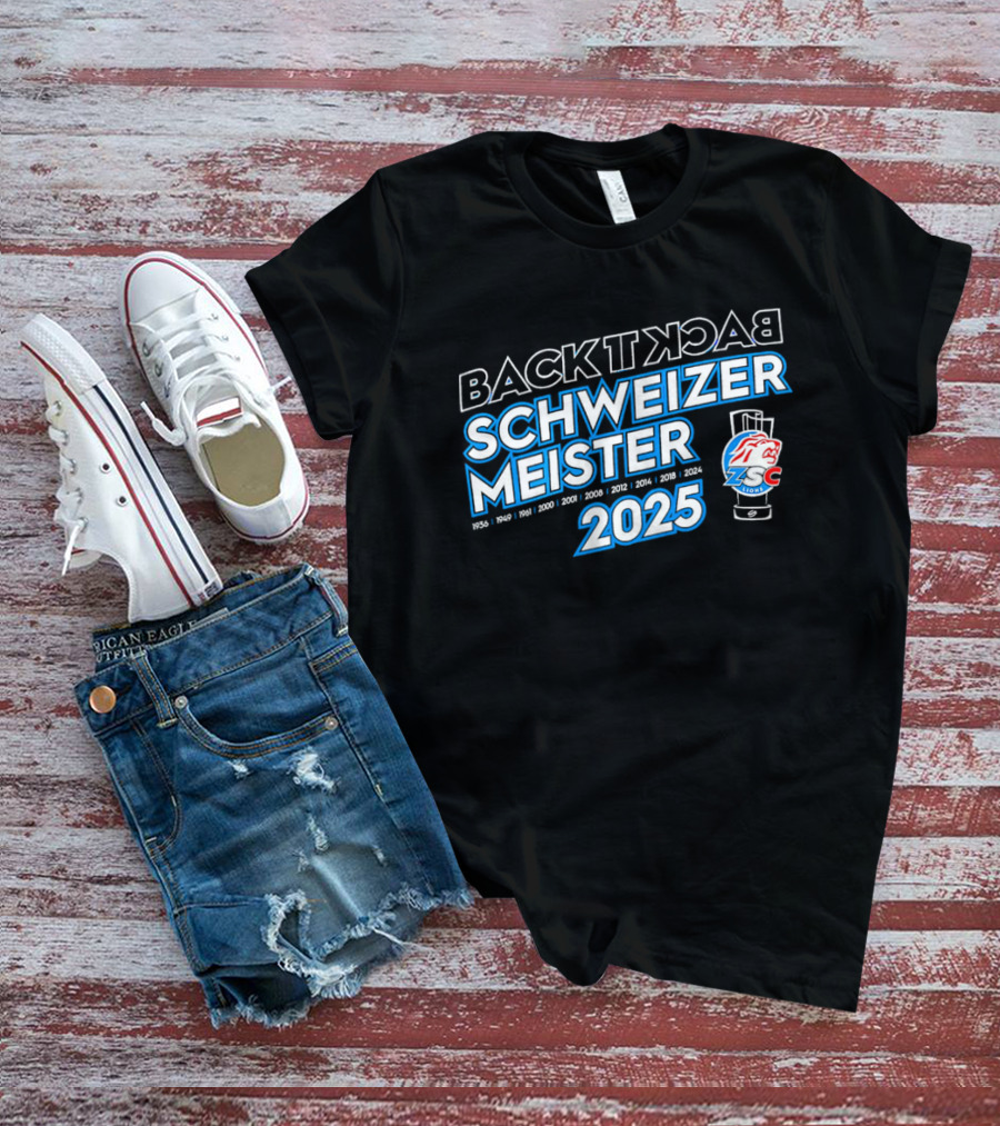 BACK TO BACK SCHWEIZER MEISTER ZSC LIONS 2025 T-Shirt