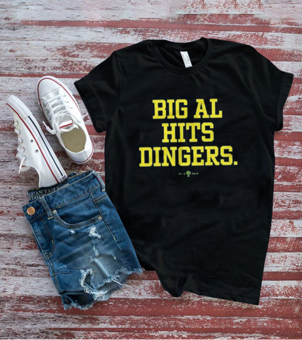 Big Al Hits Dingers Baseball Quote Yellow Text T-Shirt
