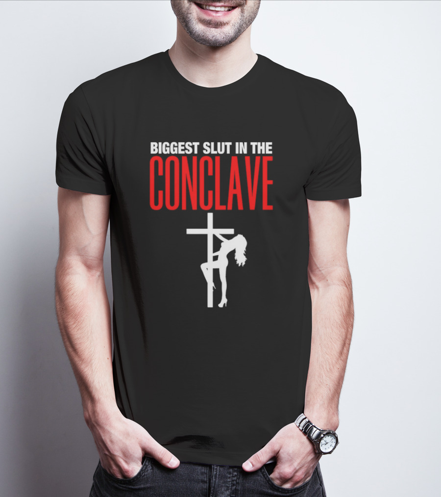 Biggest Slut In The Conclave Cross Silhouette T-Shirt