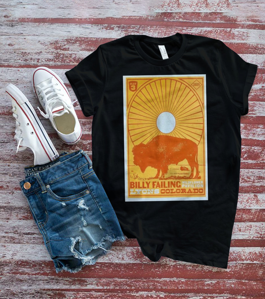 Billy Failing Wildflower Pavilion May 3 2025 Lyons Colorado Concert Buffalo Sunburst Art T-Shirt