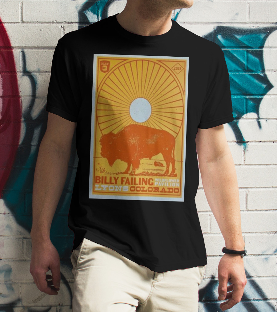 Billy Failing Wildflower Pavilion May 3 2025 Lyons Colorado Concert Buffalo Sunburst Art T-Shirt