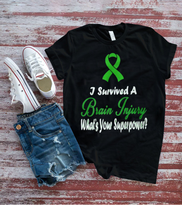 I Survived A Brain Injury What's Your Superpower? T-Shirt