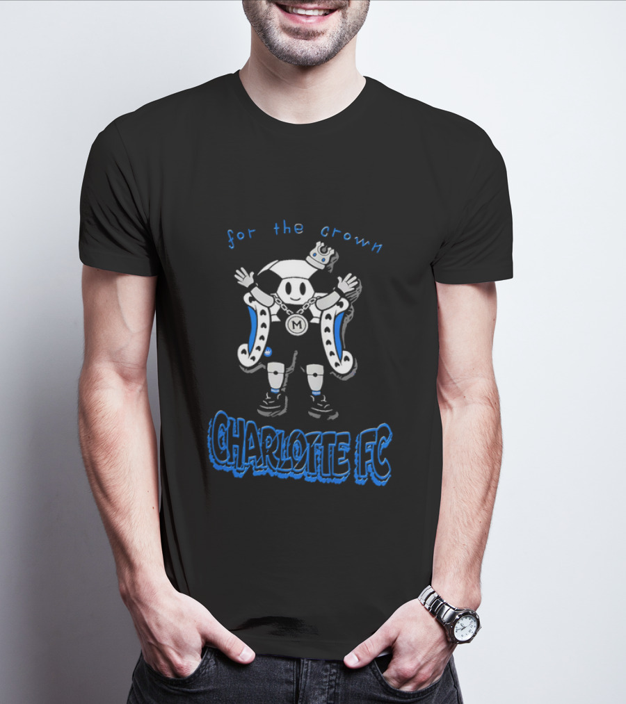 Charlotte FC For The Crown Mascot T-Shirt