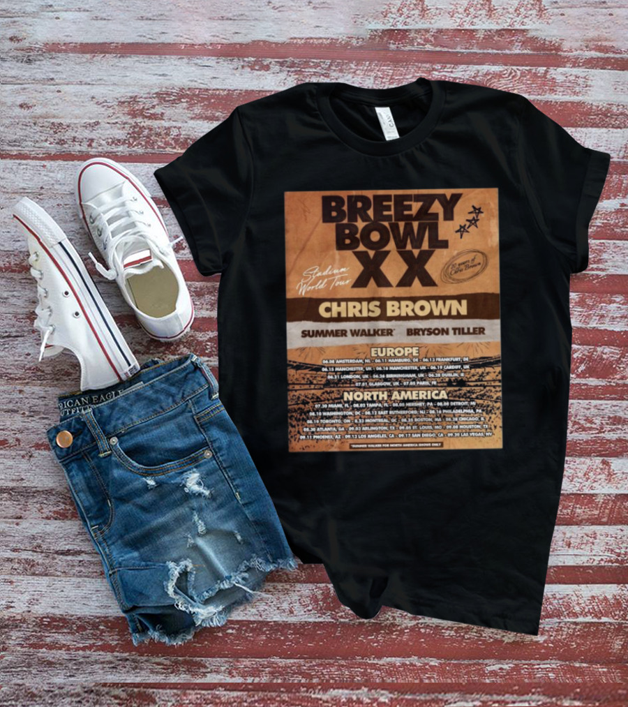 Breezy Bowl XX Stadium World Tour 2025 Chris Brown Summer Walker Bryson Tiller Europe North America Dates T-Shirt