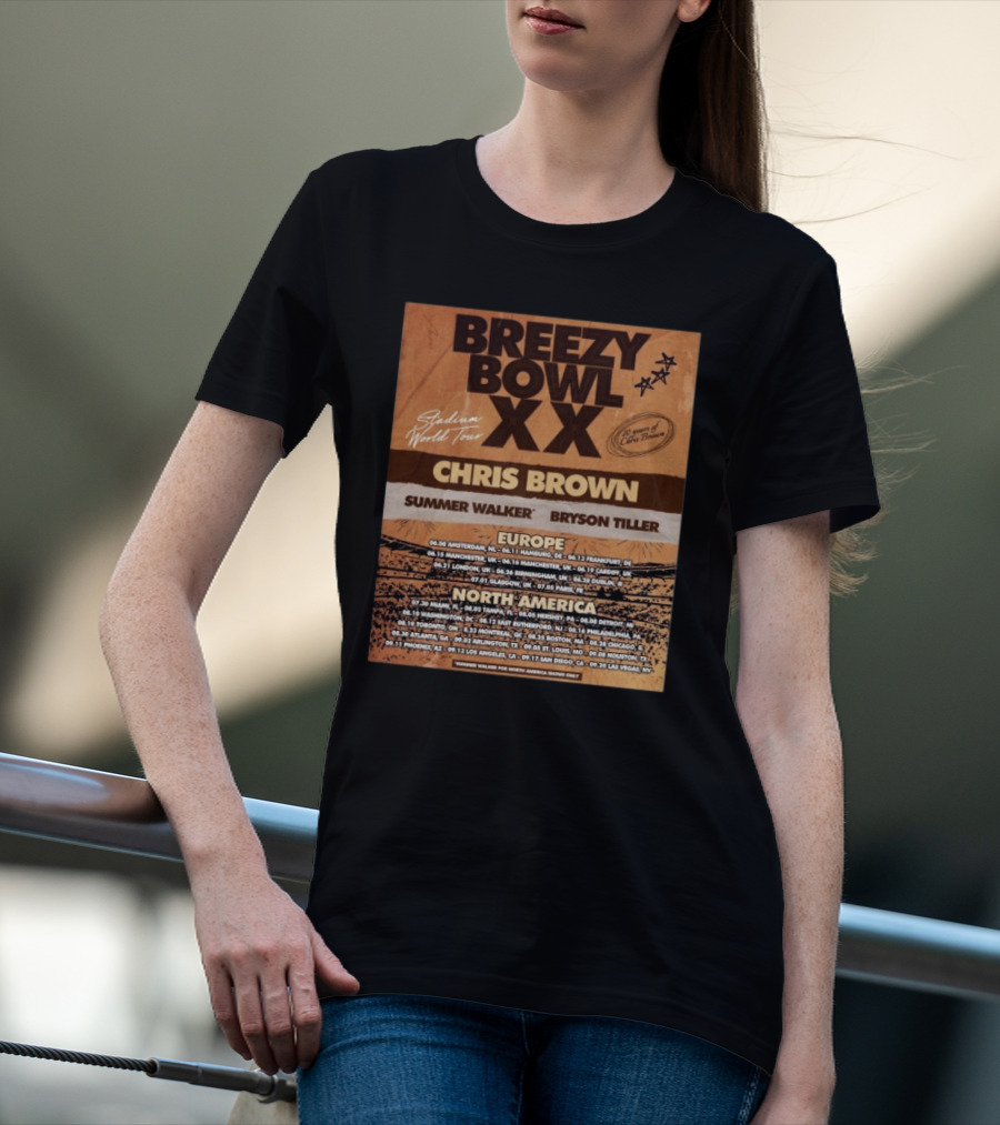 Breezy Bowl XX Stadium World Tour 2025 Chris Brown Summer Walker Bryson Tiller Europe North America Dates T-Shirt