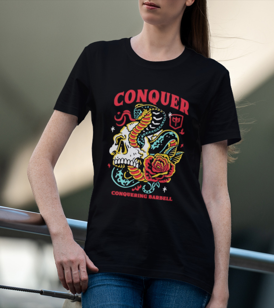 Conquer Skull Snake Rose Conquering Barbell T-Shirt