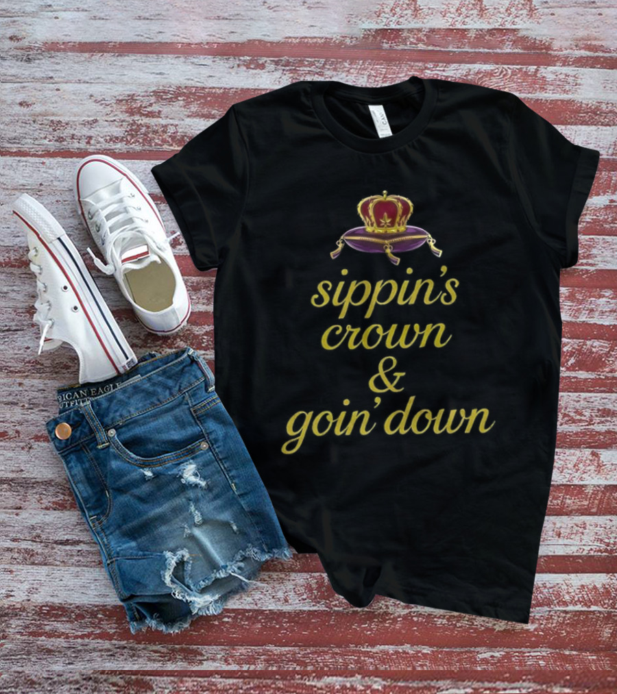 Crown Royal Sippin’ Crown And Goin’ Down Red Velvet Crown Graphic T-Shirt