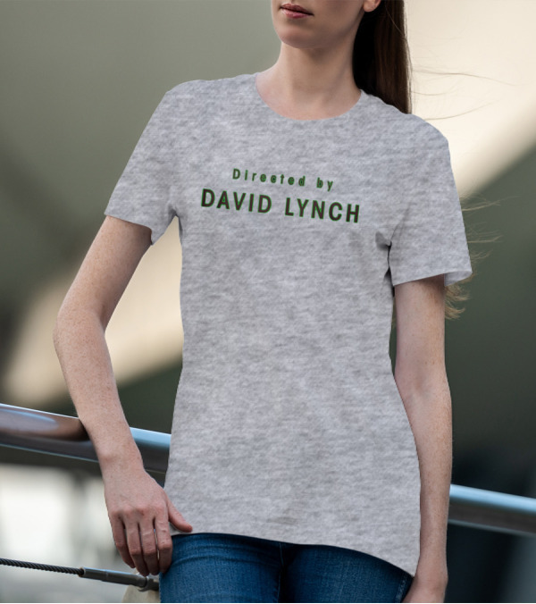 Directed By David Lynch Text In Green Letters T-Shirt