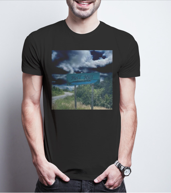 Hell Hill Scenic Roadside Sign Under Dramatic Sky T-Shirt