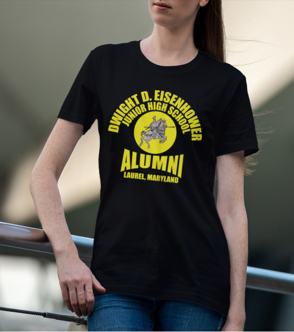 Dwight D Eisenhower Junior High School Alumni Laurel Maryland T-Shirt