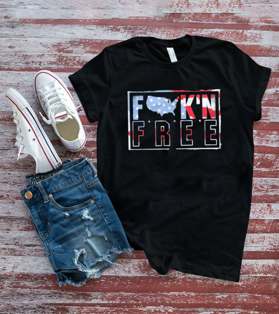 F*CK'N FREE American Flag Map USA Patriotic Stars And Stripes T-Shirt