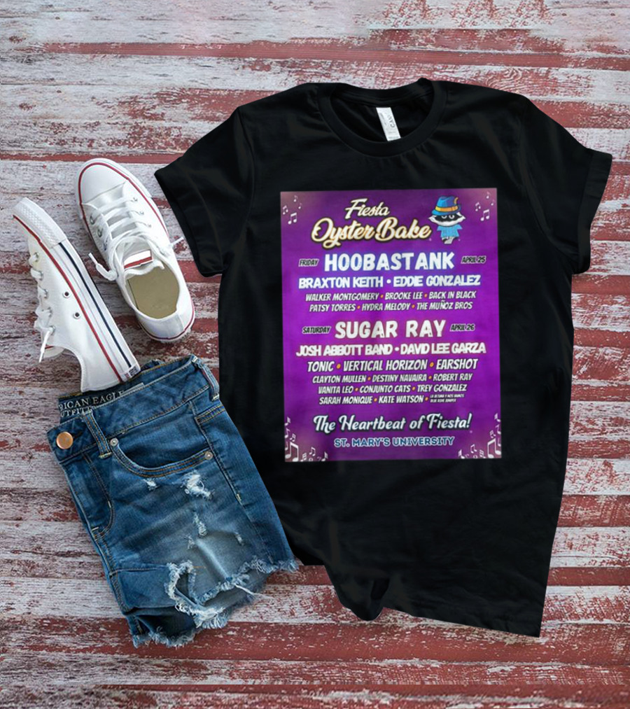 Fiesta Oyster Bake 2025 Hoobastank Sugar Ray Music Festival St. Mary's University T-Shirt