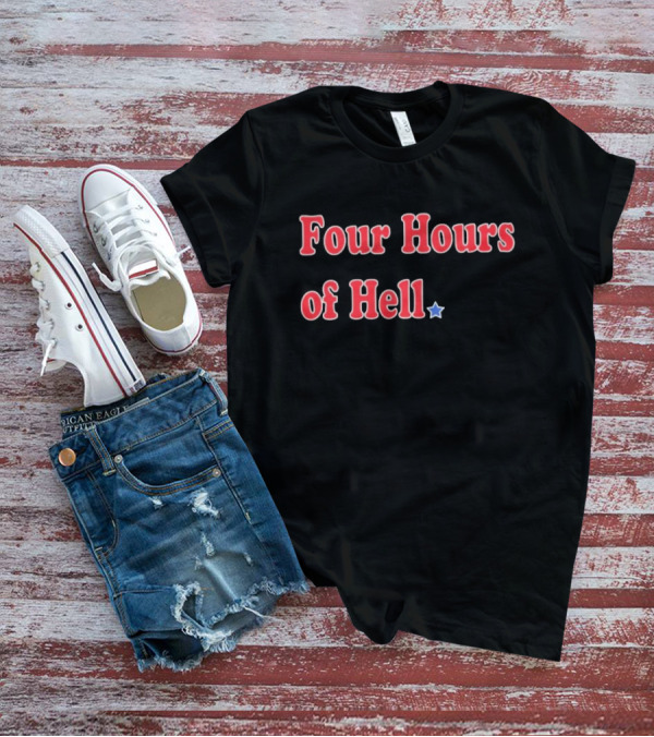 Four Hours Of Hell Red Text With Blue Star T-Shirt