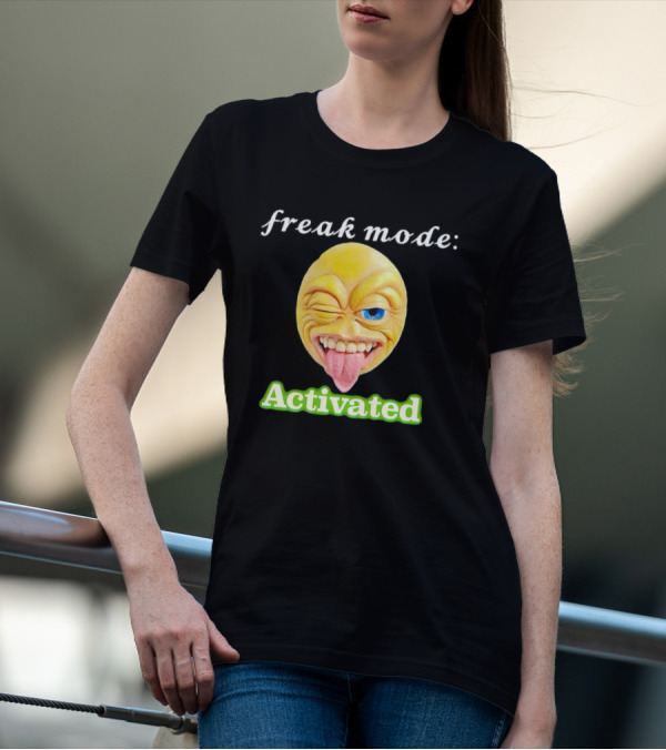 Freak Mode Activated Winking Tongue Out Emoji T-Shirt