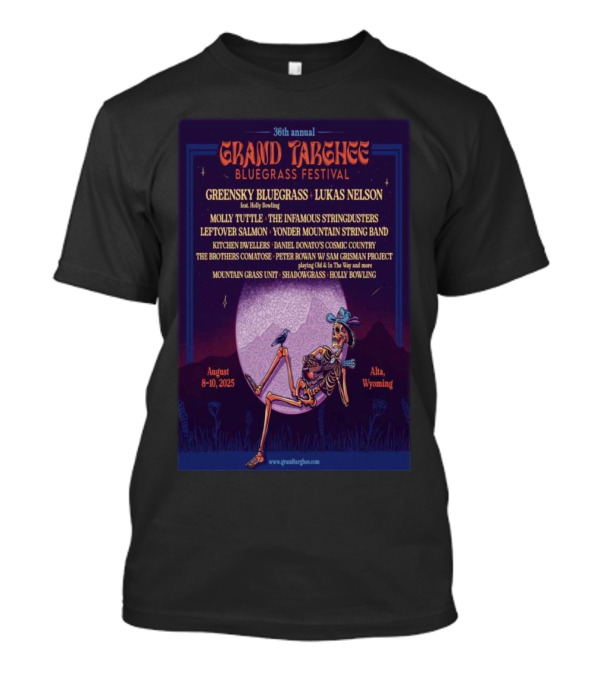 36th Annual Grand Targhee Bluegrass Festival Greensky Bluegrass Lukas Nelson Molly Tuttle Infamous Stringdusters August 8-10 2025 Alta Wyoming T-Shirt