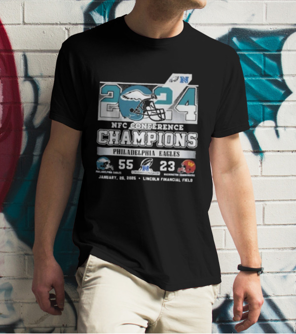 2024 NFC Conference Champions Philadelphia Eagles 55 23 Washington Commanders January 28 Lincoln Financial Field T-Shirt