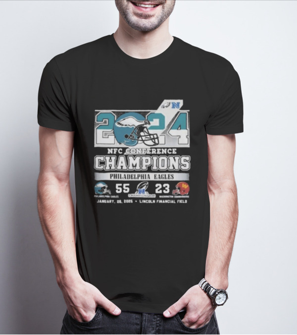 2024 NFC Conference Champions Philadelphia Eagles 55 23 Washington Commanders January 28 Lincoln Financial Field T-Shirt