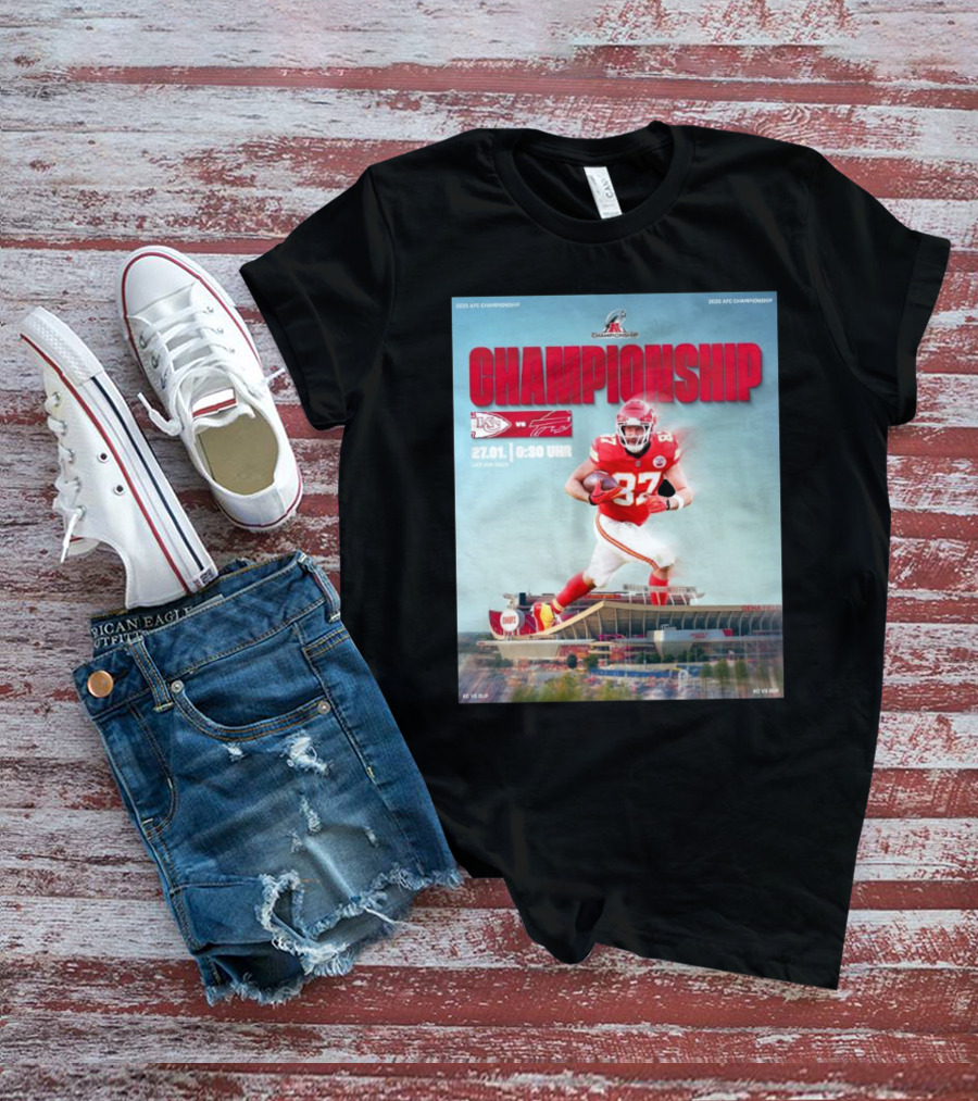 2025 AFC Championship Kansas City Chiefs Vs Buffalo Bills Chiefs Deutschland 27.01 0:30 Uhr T-Shirt