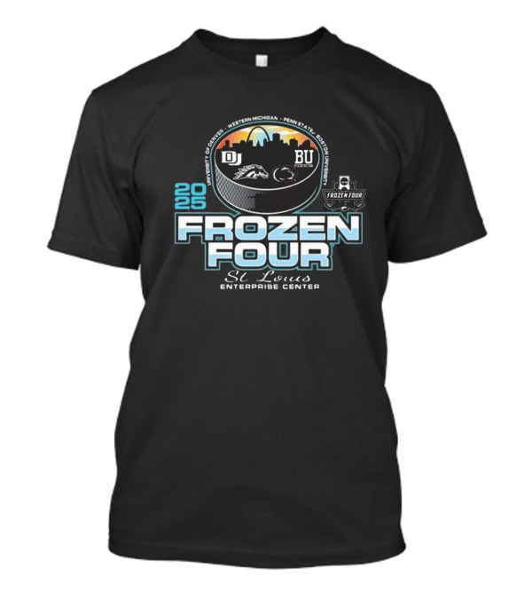 2025 NCAA Frozen Four St. Louis Enterprises Center Denver Michigan Penn State Boston University T-Shirt