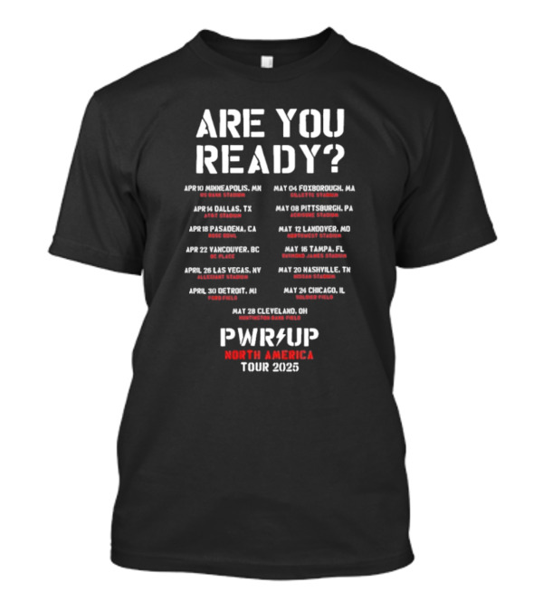 ACDC Are You Ready PWR UP North America 2025 Tour Dates T-Shirt