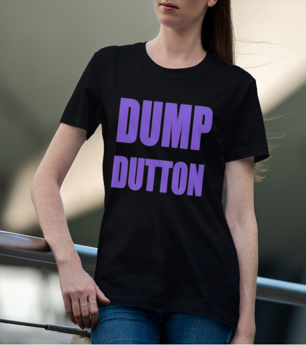 Ali France Dump Dutton T-Shirt