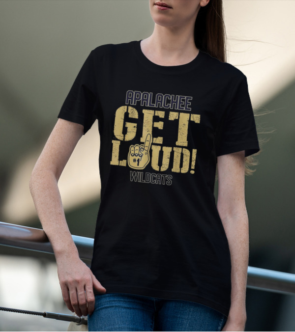 Apalachee Wildcats Get Loud Apalachee High School T-Shirt