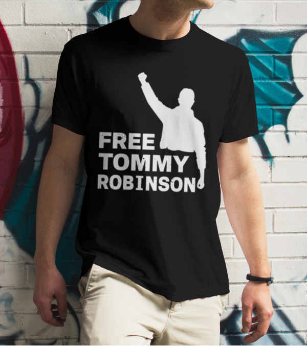 Free Tommy Robinson Activist Silhouette Fist Raised T-Shirt