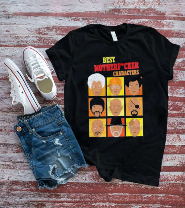 Best Motherfucker Characters T-Shirt