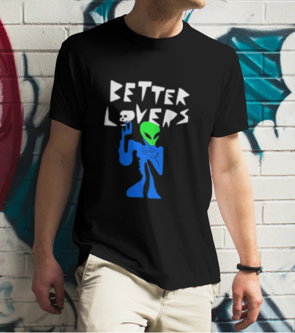 BETTER LOVERS ALIEN CHARACTER BLUE AND GREEN T-Shirt