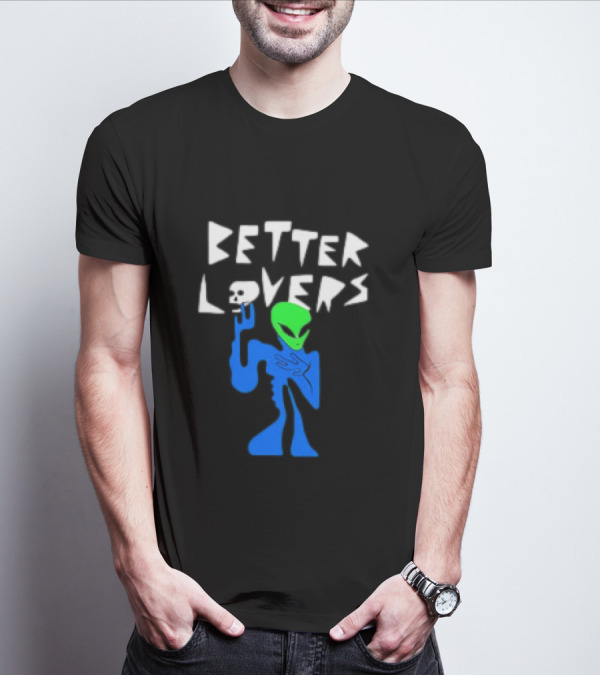 BETTER LOVERS ALIEN CHARACTER BLUE AND GREEN T-Shirt
