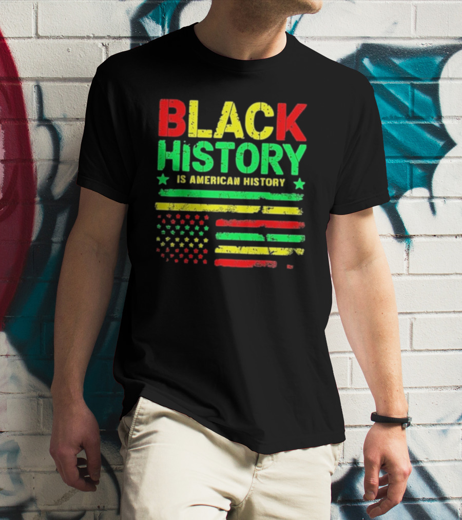 Black History Is American History Usa Flag T-Shirt