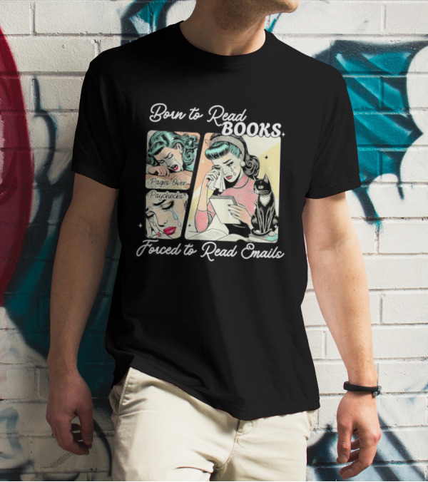 Born To Read Books Forced To Read Emails Retro Comic Style 2025 T-Shirt